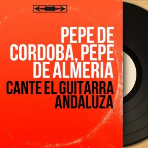 Download track Celos De Espuma Pepe De Córdoba