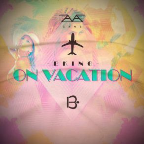 Download track On Vacation B-King