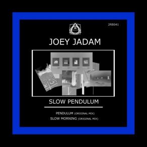 Download track Pendulum (Original Mix) Joey Jadam