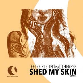 Download track Shed My Skin Therese, Eelke Kleijn