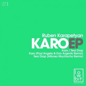 Download track Karo (Original Mix) Ruben Karapetyan