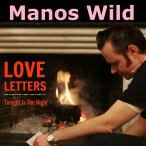 Download track Love Letters Manos Wild