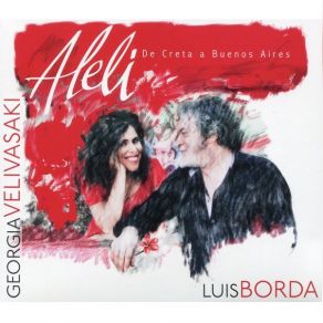 Download track El Color De La Manana ΒΕΛΗΒΑΣΑΚΗ ΓΕΩΡΓΙΑ, Luis Borda