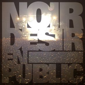 Download track Le Grand Incendie Noir Désir