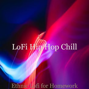 Download track Vivacious Sounds For Homework LoFi Hip Hop Chill