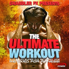 Download track Shout Out To My Ex (Workout Mix 126 BPM) Chandler FX