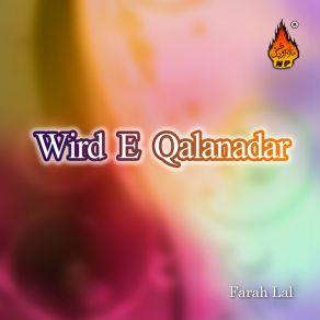 Download track Mein Wird-E-Qalandar Kardi Aan Farah Lal