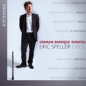 Download track Sonata In G Minor For 2 Oboes, Bassoon And Basso Continuo: II. Allegro Eric Speller