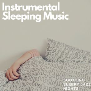 Download track Down On My Luck Instrumental Sleeping Music