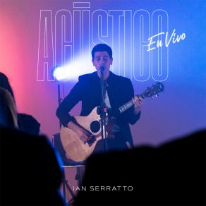 Download track ¿Quién Te Crees? (Acústico) (En Vivo) Ian Serratto