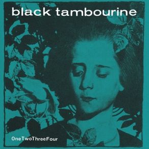 Download track I Wanna Be Your Boyfriend Black Tambourine