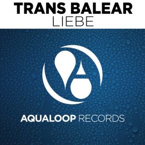 Download track Liebe (Club Mix) Trans Balear