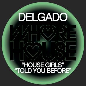 Download track Told You Before Delgado