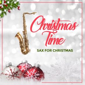 Download track Let There Be Sax Sax For Christmas