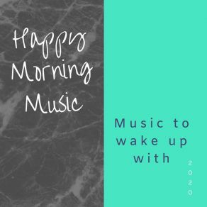 Download track Happy Mornings For Us Happy Morning Music