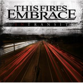 Download track In The Dark This Fires Embrace