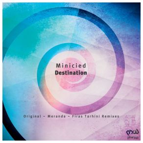 Download track Destination (Original Mix) Firas Tarhini, Meranda, Minicied