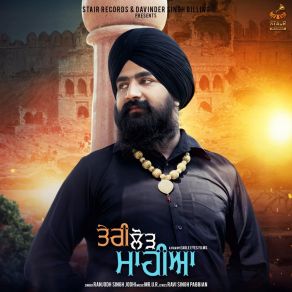 Download track Teri Lod Mahiya Ranjodh Singh Jodhi