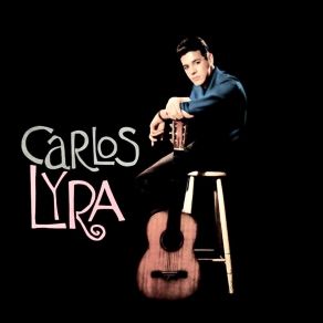 Download track Voce E Eu (Remastered) Carlos Lyra