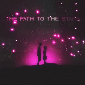 Download track The Path To The Stars (Speed Up) Sx1nxwy