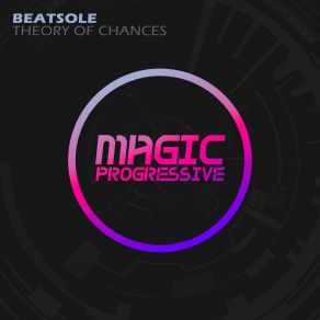 Download track Theory Of Chances (Extended Mix) Beatsole