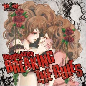 Download track Breaking The Rules RoughSketchRakutensai