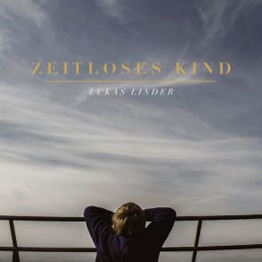 Download track Zeitloses Kind Lukas Linder