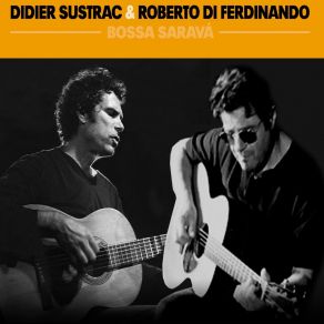 Download track Adeus America Didier Sustrac, Roberto Di Ferdinando