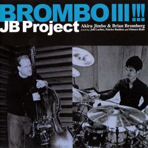 Download track I Can't Tell You Why Brian Bromberg, Jb. ProjectJeff Lorber