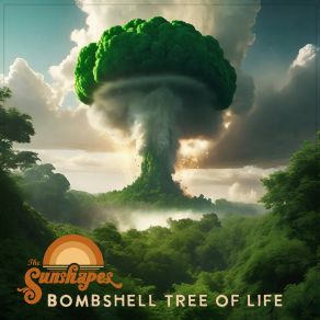 Download track Bombshell Tree Of Life The Sunshapes