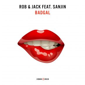 Download track Badgal (Extended Mix) Rob & Jack, Sanjin