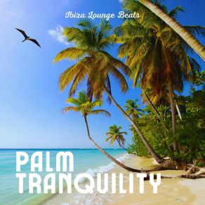 Download track Tropical House Ibiza Lounge Beats