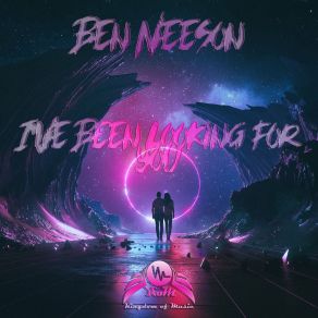 Download track I've Been Looking For You (Radio Edit) Ben Neeson