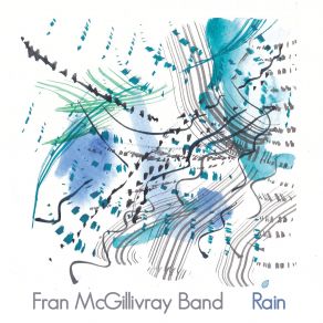 Download track Driving In The Rain Fran Mcgillivray Band