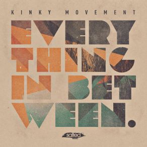 Download track Keep Moving On Kinky Movement