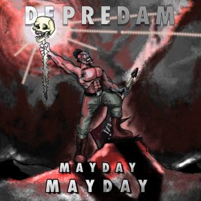 Download track Mayday, Mayday Depredam