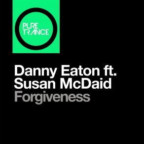 Download track Forgiveness (Club Mix) Susan McDaid, Danny Eaton