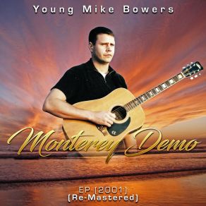 Download track Miles To Go Young Mike Bowers