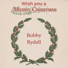 Download track I Cried For You Bobby Rydell