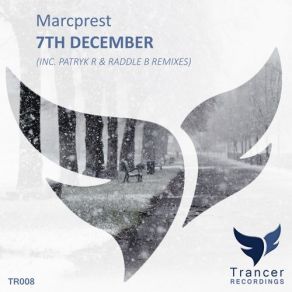 Download track 7th December (Raddle B Remix) Marcprest
