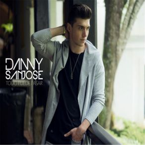 Download track Todo Puede Pasar Danny Sanjose