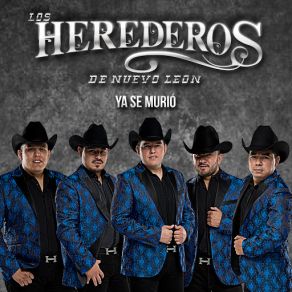 Download track Ya Se Murió Los Herederos De Nuevo León
