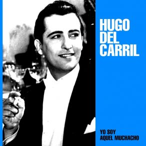 Download track Desde El Alma Hugo Del Carril