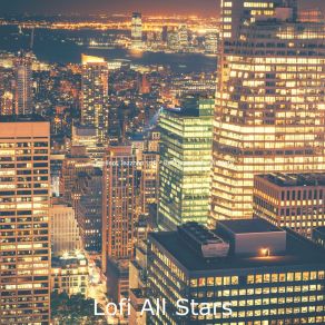 Download track Spirited Background Music For All Night Study Sessions Lofi All Stars