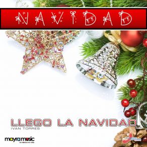 Download track Llegó La Navidad Ivan Torres