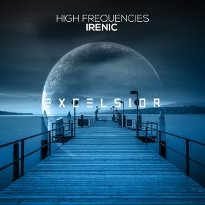 Download track Irenic (Original Mix) High Frequencies