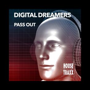 Download track Pass Out (Step Up Version) Digital Dreamers