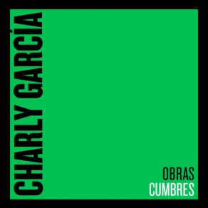 Download track Me Siento Mucho Mejor Charly Garcia