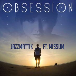 Download track Obsession (Norty Cotto Mix) JazzmattikNorty Cotto