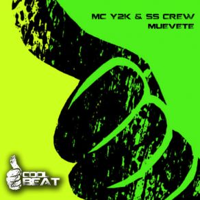 Download track Muevete (Radio Edit) MC Y2kSS Crew